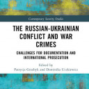 Buchcover, Routledge. Taylor & Francis Group, The Russian-Ukrainian Conflict and War Crimes Challenges for Documentation and International Prosecution