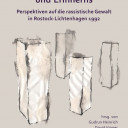 Neofelis Verlag, Cover: Gudrun Heinrich, David Jünger, Oliver Plessow und Cornelia Sylla (Hrsg.): Kulturen des Verdrängens und Erinnerns. Perspektiven auf die rassistische Gewalt in Rostock-Lichtenhagen 1992, Berlin: Neofelis Verlag, 2024.